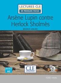 ARSENE LUPIN CONTRE SHERLOCK LECTURE NIVEAU A2 2ED