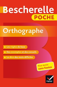 BESCHERELLE POCHE ORTHOGRAPHE - L'ESSENTIEL DE L'ORTHOGRAPHE FRANCAISE