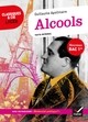 ALCOOLS (BAC 2020) - SUIVI DU PARCOURS MODERNITE POETIQUE