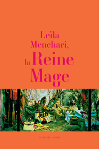LEILA MENCHARI, LA REINE MAGE