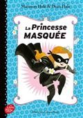 LA PRINCESSE MASQUEE - TOME 1