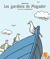 LES GARDIENS DE MOGADOR - GS