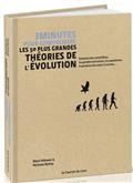 TROIS MINUTES POUR COMPRENDRE : LES 50 PLUS GRANDES THEORIES DE L'EVOLUTION