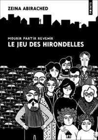 LE JEU DES HIRONDELLES - MOURIR PARTIR REVENIR