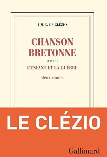CHANSON BRETONNE / L'ENFANT ET LA GUERRE - DEUX CONTES