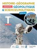 HISTOIRE-GEOGRAPHIE, GEOPOLITIQUE, SCIENCES POLITIQUES TERMINALE SPECIALITE- LIVRE ELEVE - ED. 2020