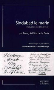 SINDABAD LE MARIN - TRADUCTION INEDITE DE 1701