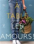 A table les amours ! : les dîners de famille