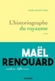 L'HISTORIOGRAPHE DU ROYAUME - ROMAN