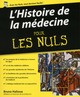 L'HISTOIRE DE LA MEDECINE POUR LES NULS