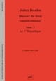 MANUEL DE DROIT CONSTITUTIONNEL. TOME II - LA VE REPUBLIQUE