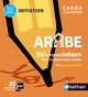 ARABE - CAHIER D'ACTIVITES - INITIATION (VOIE EXPRESS) 2021