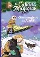 LA CABANE MAGIQUE, TOME 49 - CHIENS DE TRAINEAU EN ALASKA