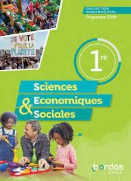SCIENCES ECONOMIQUES & SOCIALES PASSARD & PERL 1RE ED 2021 MANUEL ELEVE