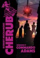 CHERUB - T17 - COMMANDO ADAMS