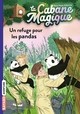 LA CABANE MAGIQUE, TOME 43 - UN REFUGE POUR LES PANDAS