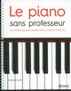 LE PIANO SANS PROFESSEUR