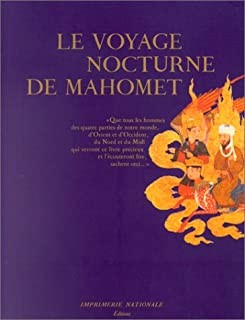 VOYAGE NOCTURNE DE MAHOMET (LE) - SUIVI DE L'AVENTURE DE LA PAROLE