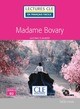 MADAME BOVARY - LECTURE NIVEAU B2 + CD 2ED