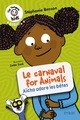 LE CARNAVAL FOR ANIMALS - AICHA ADORE LES BETES