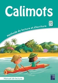 CALIMOTS - MANUEL DE LECTURE-COMPREHENSION + MEMO DES MOTS
