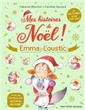 MES HISTOIRES DE NOEL ! - EMMA ET LOUSTIC