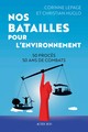 NOS BATAILLES POUR L'ENVIRONNEMENT - 50 PROCES - 50 ANS DE COMBATS