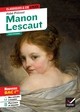 Manon Lescaut (Bac 2023, 1re) suivi du parcours « Personnages en marge, plaisirs du romanesque »