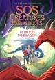 SOS CREATURES FANTASTIQUES - VOL02 - LE PROCES DU DRAGON-LE PROCES DU DRAGON