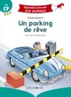 UN PARKING DE REVE - NOUVELLE EDITION