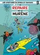 SPIROU ET FANTASIO - TOME 9 - LE REPAIRE DE LA MURENE / EDITION SPECIALE (OPE ETE 2022)