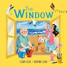 The Window : a beautiful story about losing a loved one