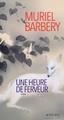 UNE HEURE DE FERVEUR (Sélection Prix Goncourt 2022