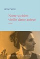 NOTRE SI CHERE VIEILLE DAME AUTEUR (Sélection Prix Goncourt 2022)