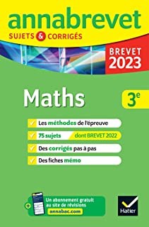 ANNALES DU BREVET ANNABREVET 2023 MATHS 3E - METHODES DU BREVET & SUJETS CORRIGES