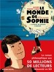LE MONDE DE SOPHIE (BD) - LA PHILO DE SOCRATE A GALILEE - TOME 1