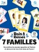 7 FAMILLES ROIS ET REINES DE FRANCE (2NDE ED)