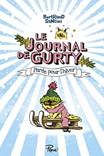 LE JOURNAL DE GURTY - T02 - PAREE POUR L'HIVER - AUDIO