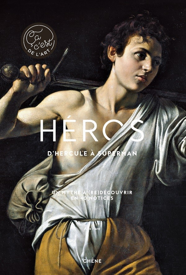 HEROS - D'HERCULE A SUPERMAN