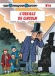 LES TUNIQUES BLEUES - TOME 44 - L OREILLE DE LINCOLN / EDITION SPECIALE, LIMITEE (INDISPENSABLES 202