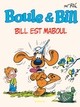 BOULE ET BILL - TOME 21 - BILL EST MABOUL / EDITION SPECIALE, LIMITEE (INDISPENSABLES 2023)