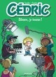 CEDRIC - TOME 30 - SILENCE, JE TOURNE ! / EDITION SPECIALE, LIMITEE (INDISPENSABLES 2023)