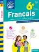 FRANCAIS 6E - CAHIER JOUR SOIR - CONCU ET RECOMMANDE PAR LES ENSEIGNANTS