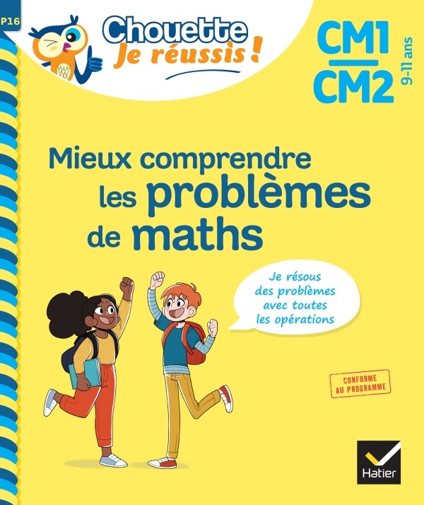 MIEUX COMPRENDRE LES PROBLEMES DE MATHS CM1/CM2