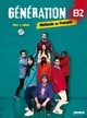 GENERATION 4 NIV. B2 - LIVRE + CAHIER + CD MP3 + DVD