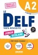 DELF A2 100% REUSSITE SCOLAIRE ET JUNIOR - EDITION 2022  - LIVRE + DIDIERFLE.APP