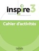 INSPIRE 3 CAHIER D'ACTIVITES + AUDIO EN TELECHARGEMENT