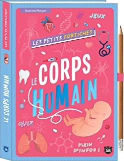 LES PETITS FORTICHES - LE CORPS HUMAIN