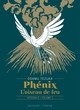 PHENIX L'OISEAU DE FEU T01 - EDITION PRESTIGE