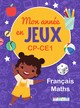 MON ANNEE EN JEUX CP-CE1 - FRANCAIS - MATHS